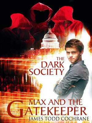cover image of The Dark Society (Max and the Gatekeeper Book IV)